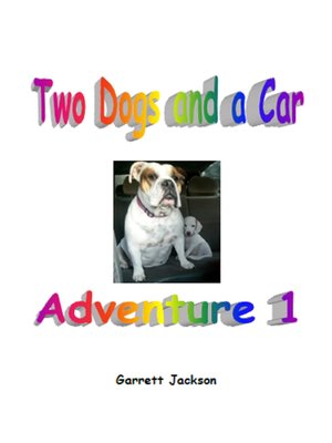 cover image of Two Dogs and a Car